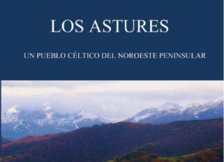 Libros: Los astures. Un pueblo céltico del noroeste peninsular. De Alfonso Fanjul Peraza
