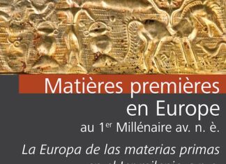 Novedades editoriales: La Europa de las materias primas en el Ier milenio a.n.e. Explotación, transformación y difusión, 55828