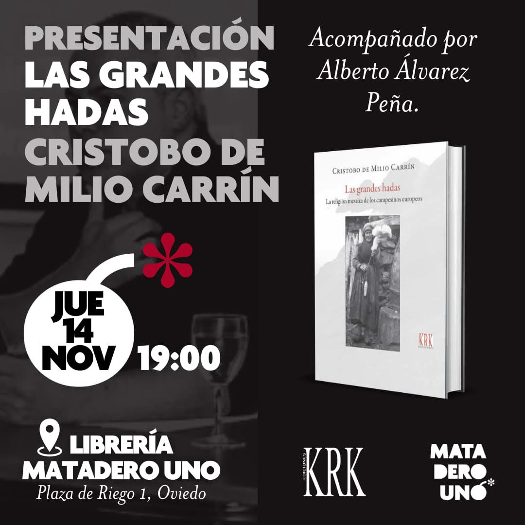 Presentación, Las grandes hadas. Cristobo de Milio Carrín