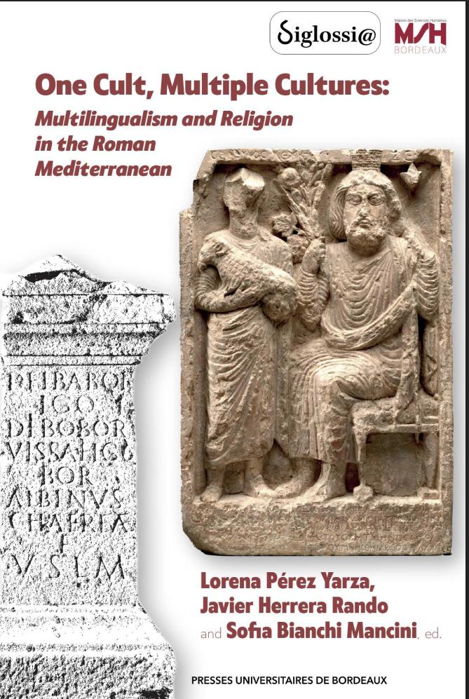 One Cult, Multiple Cultures. Multilingualism and religion in the roman mediterranean