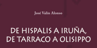 De Hispalis a Iruña, de Tarraco a Olisippo