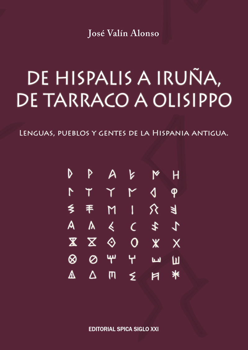 De Hispalis a Iruña, de Tarraco a Olisippo De Hispalis a Iruña, de Tarraco a Olisippo