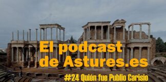 Hablamos de Publio Carisio, legado de Augusto en la guerra con los astures