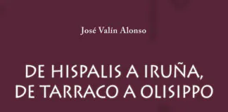De Hispalis a Iruña, de Tarraco a Olisippo